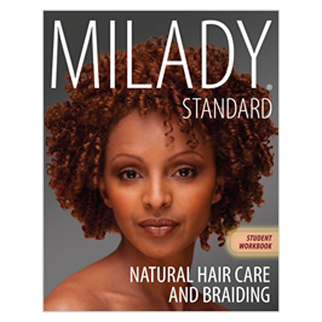 Milady Standard Natural Hair Care & Braiding Student Workbook